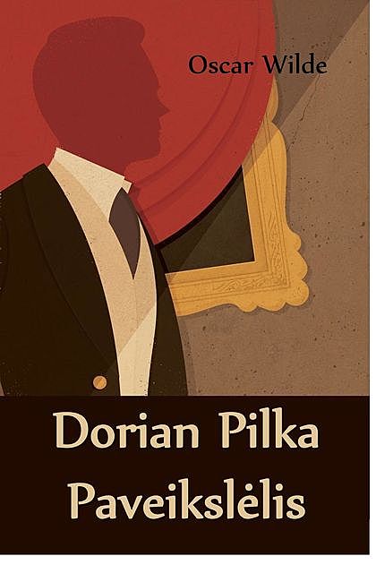 Dorian Pilka Paveikslėlis, Oscar Wilde