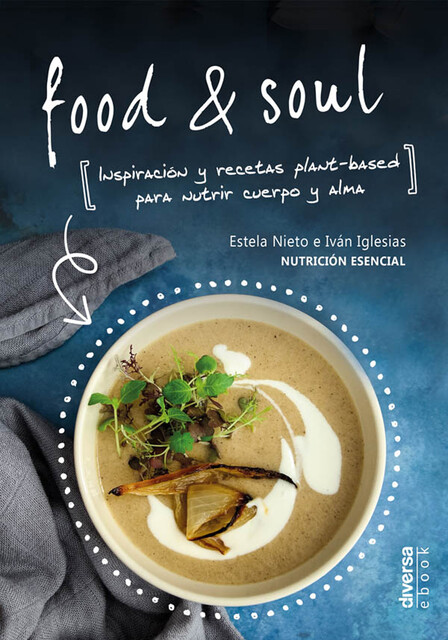 Food & Soul, Estela Nieto, Iván Iglesias