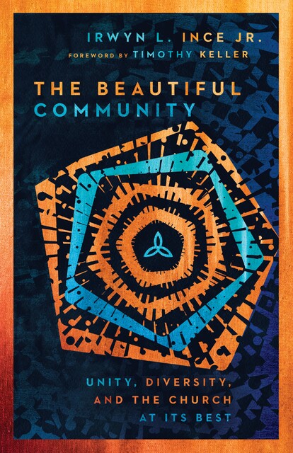 The Beautiful Community, Irwyn L. Ince