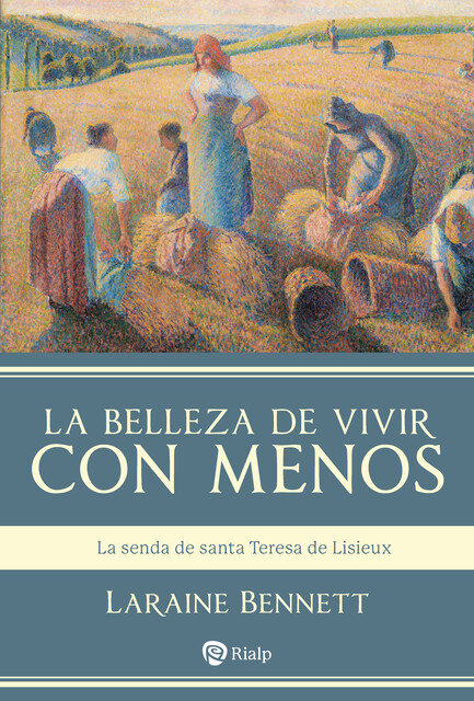 La belleza de vivir con menos, Laraine Bennett