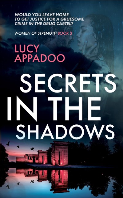 Secrets In The Shadows, Lucy Appadoo