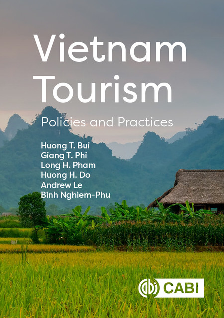 Vietnam Tourism, Huong T. Bùi, Andrew Le, Binh Nghiem-Phu, Giang T. Phi, Huong H. Do, Long H. Pham