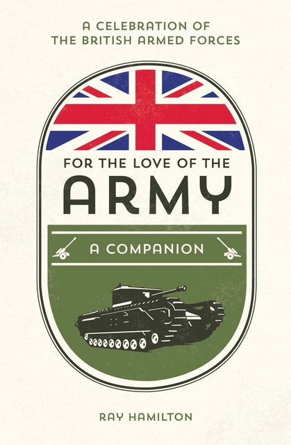 For the Love of the Army, Ray Hamilton