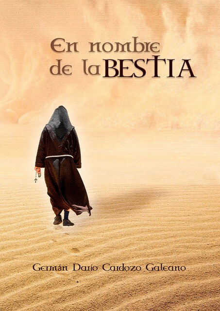 En nombre de la Bestia, Germán Darío Cardozo Galeano