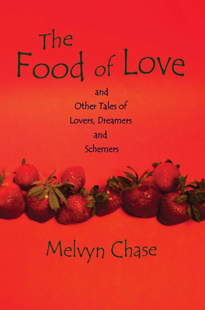 The Food of Love, Melvyn Chase