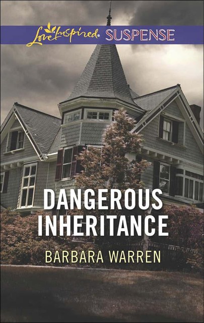 Dangerous Inheritance B, Barbara Warren