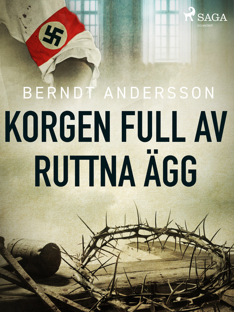 Korgen full av ruttna ägg, Berndt Andersson