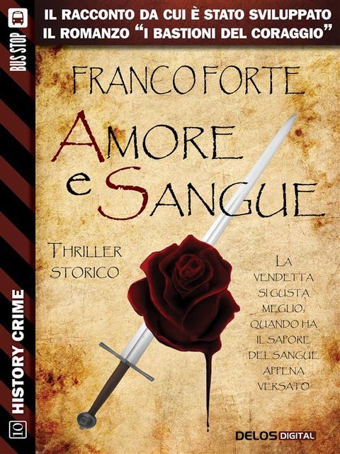 Amore e sangue, Franco Forte