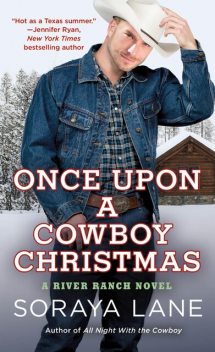 Once Upon a Cowboy Christmas, Soraya Lane