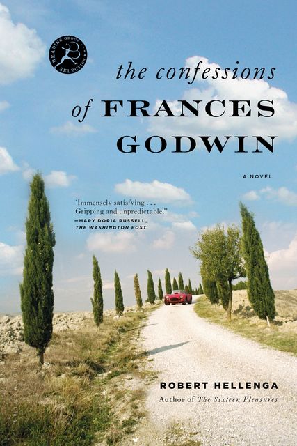 The Confessions of Frances Godwin, Robert Hellenga