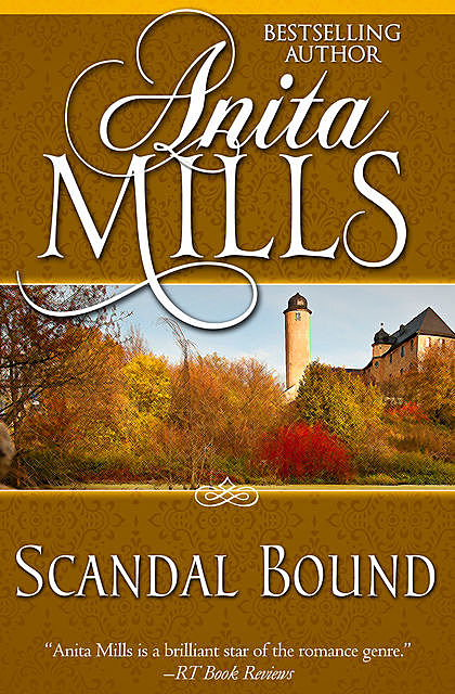 Scandal Bound, Anita Mills