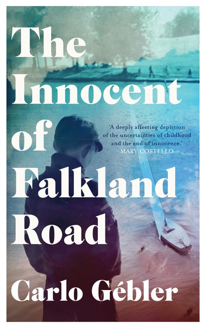 The Innocent of Falkland Road, Carlo Gébler