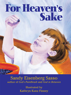 For Heaven's Sake, Sandy Eisenberg Sasso