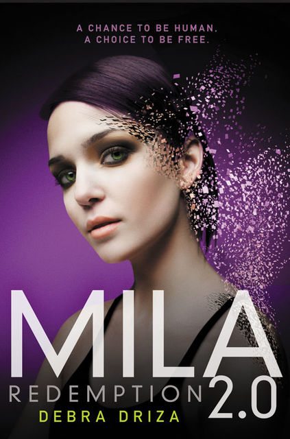 MILA 2.0: Redemption, Debra Driza