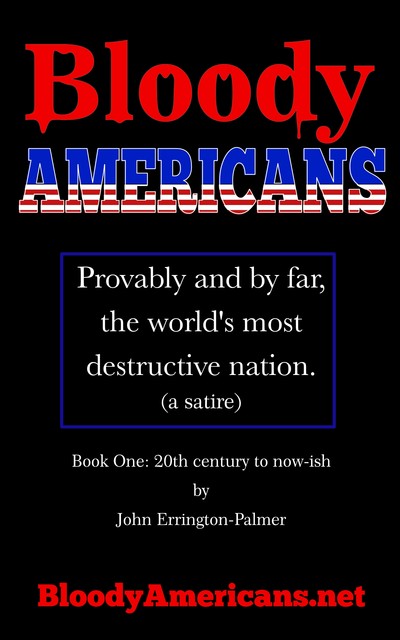 Bloody Americans, John Errington-Palmer