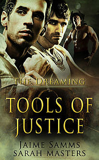 Tools of Justice, Jaime Samms, Sarah Masters