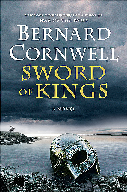 Sword of Kings, Bernard Cornwell