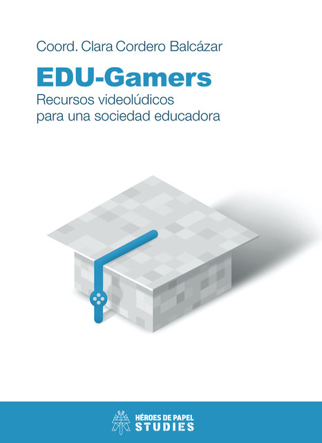 EDU-Gamers, VV. AA