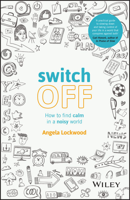 Switch Off, Angela Lockwood
