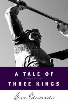 Tale of Three Kings, Gene Edwards