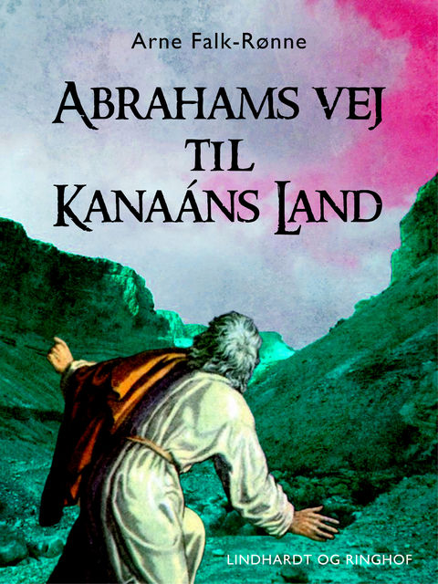 Abrahams vej til Kanaáns land, Arne Falk-Rønne