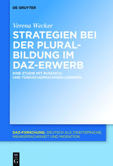 Strategien bei der Pluralbildung im DaZ-Erwerb, Verena Wecker
