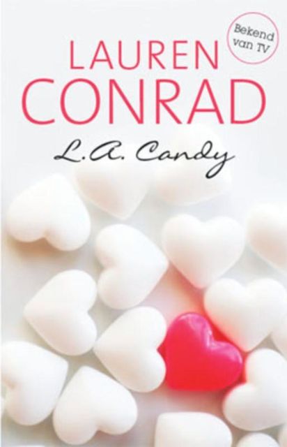L.a. candy, Lauren Conrad