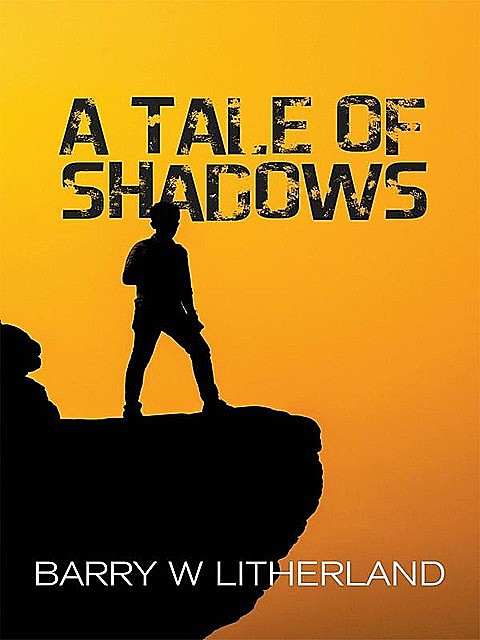 A Tale of Shadows, Barry Litherland