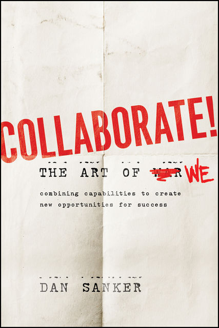 Collaborate, Dan Sanker