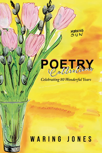 Poetry Collections, Waring Jones