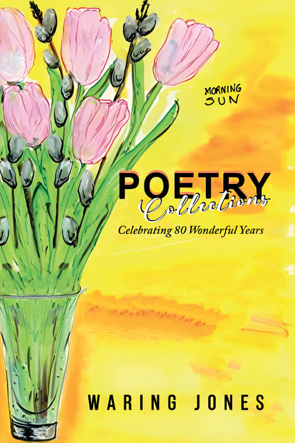 Poetry Collections, Waring Jones