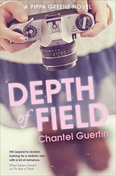 Depth of Field, Chantel Guertin