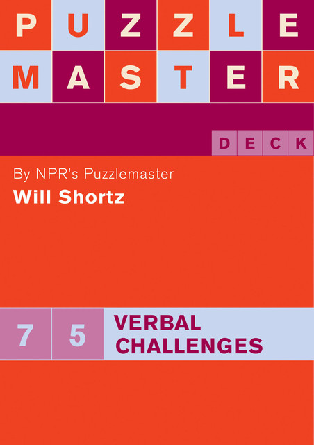 Puzzlemaster Deck: 75 Verbal Challenges, Will Shortz