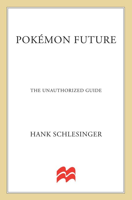 Pokémon Future, Hank Schlesinger