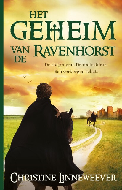 Het geheim van de Ravenhorst, Christine Linneweever