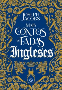 Mais contos de fadas ingleses, Joseph Jacobs