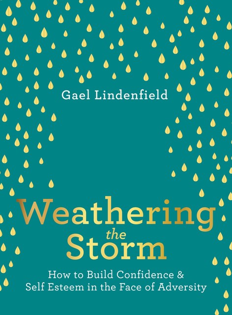 Weathering the Storm, Gael Lindenfield