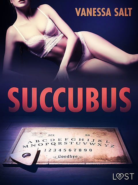 Succubus – Erotic Short Story, Vanessa Salt