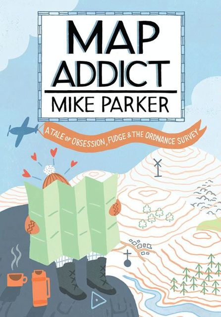 Map Addict, Mike Parker