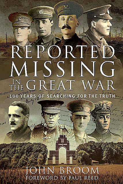 Reported Missing in the Great War, John Broom