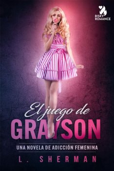 El juego de Grayson, L. Sherman