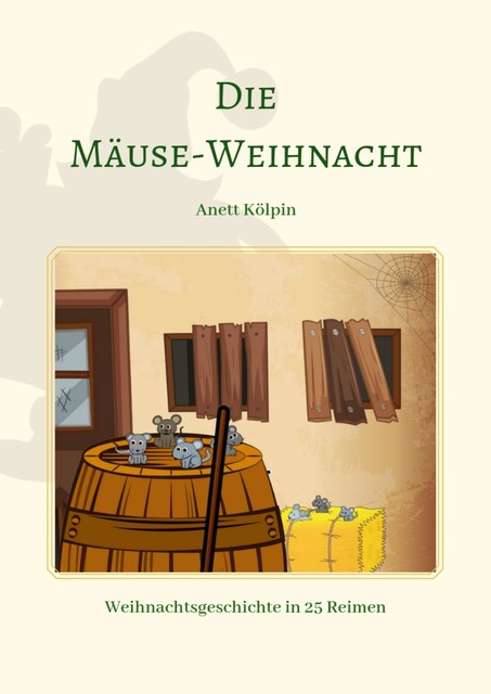 Mäuse-Weihnacht, Anett Kölpin