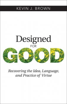 Designed for Good, Kevin Brown