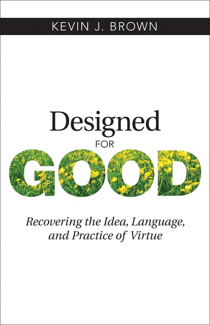 Designed for Good, Kevin Brown