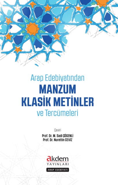 Arap Edebiyatından Manzum Klasik Metinler ve Tercümeleri, Nurettin Ceviz, M. Sadi Çögenli
