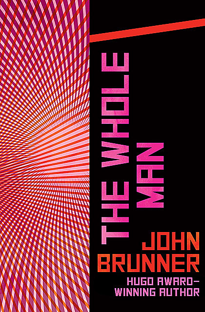 The Whole Man, John Brunner