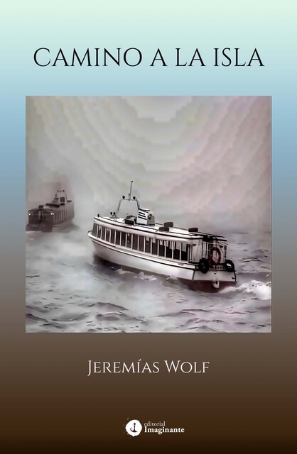 Camino a la isla, Jeremías Wolf