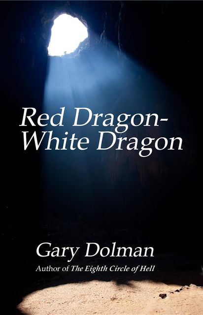 Red Dragon-White Dragon, Gary Dolman