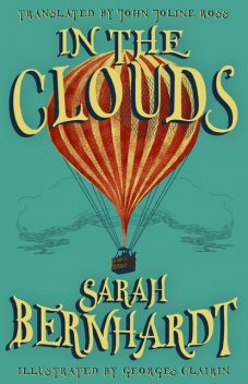 In the Clouds, Sarah Bernhardt