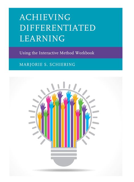 Achieving Differentiated Learning, Marjorie S. Schiering